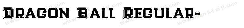 Dragon Ball Regular字体转换